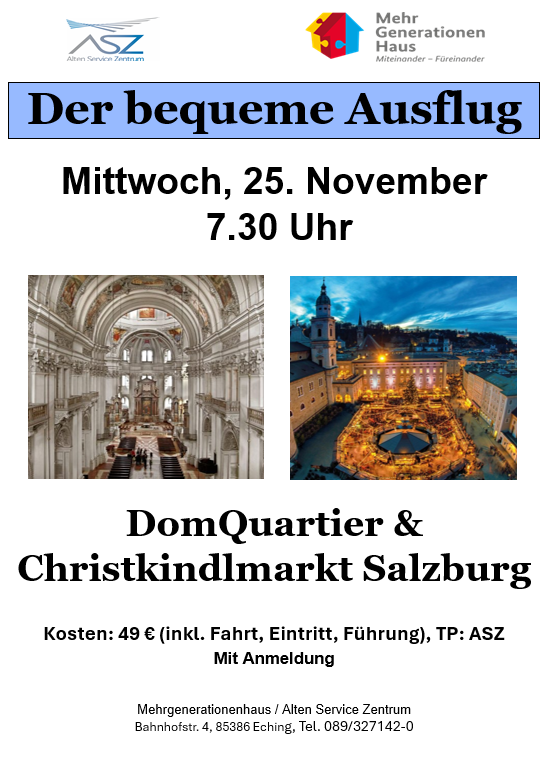 Bequemer Ausflug nach Salzburg: Plätze frei!!  Besuch des DomQuartiers (mit Führung "Barocke Pracht") und des Christkindlmarkts. 