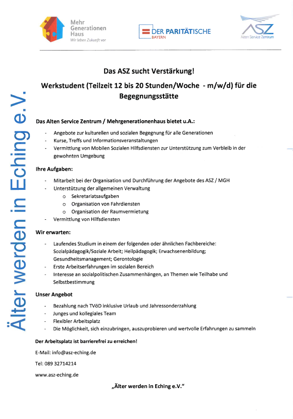 Der Verein Älter werden in Eching sucht Verstärkung: Werkstudent (m/w/d) als Aushilfe für die Begegnungsstätte. Ab sofort.